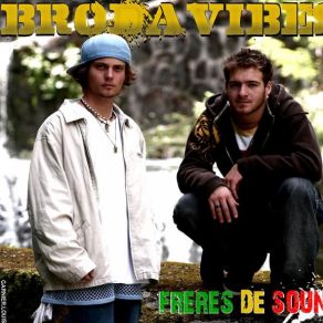 Download track Regardes Autour De Toi Broda - Vibes