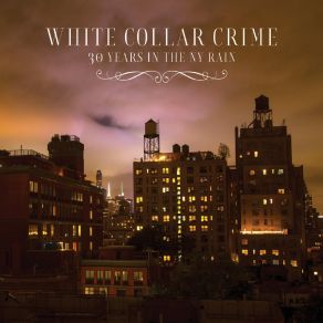 Download track New York Rain White Collar Crime