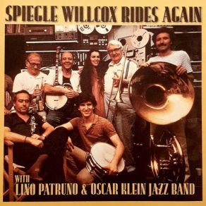 Download track Baby Won't You Please Come Home? (Original Mix) Oscar Klein, Lino Patruno, Spiegle Willcox, Jazz Band