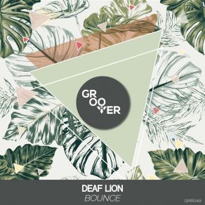 Download track Bounce (Radio Edit) Deaf Lion