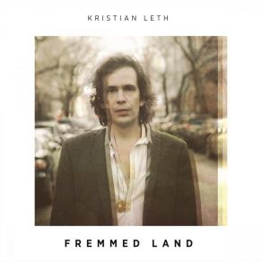 Download track Fremmed Land Kristian Leth