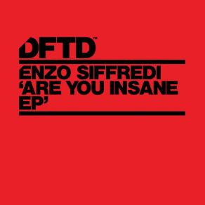 Download track Are You Insane? Enzo Siffredi