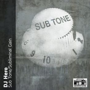 Download track Sub Tone (Original Mix) DJ Hero