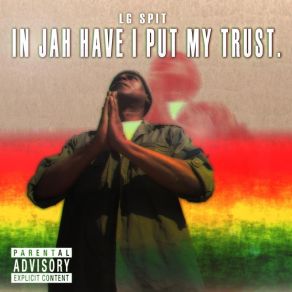 Download track Jah Please Rise Me Up L. G. Spit