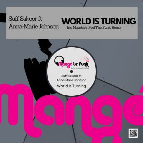 Download track World Is Turning (MAURICES’S FEEL THE FUNK REMIX) Anna-Marie JohnsonMaurice Bird