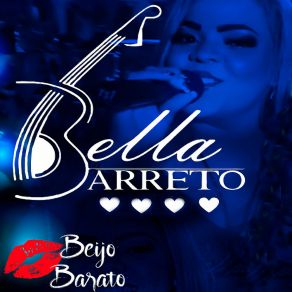 Download track Parece Um Imã Bella Barreto