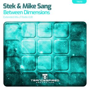 Download track Between Dimensions (Radio Edit) Mike Sang