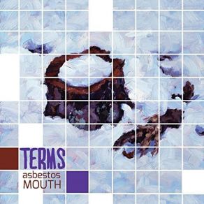 Download track Our Asbestos Mouths Terms