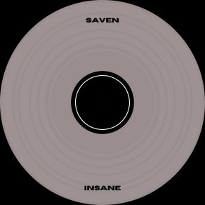 Download track Insane (Radio Edit) Saven