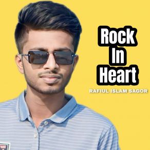 Download track Rock Rafiul Islam Sagor