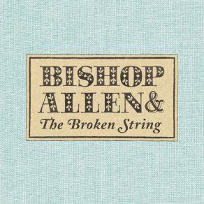 Download track Butterfly Nets Bishop Allen