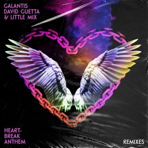 Download track Heartbreak Anthem (East & Young Remix) GalantisEast & Young