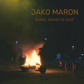 Download track Batay Ék La Nwit Jako Maron