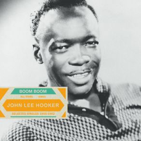 Download track Crawlin' Kingsnake John Lee Hooker