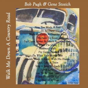 Download track Love, Like A Train Bob Pugh, Gene Stosich