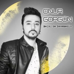 Download track Belki De Sevemedin (Radyo Versiyon) Onur Gördün