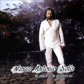 Download track Te Me Vas Marco Antonio Solís