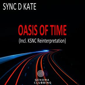 Download track Oasis Of Time (KSNC Remix) Sync D KateKSNC