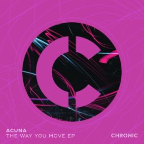 Download track The Way You Move AcunaL Side