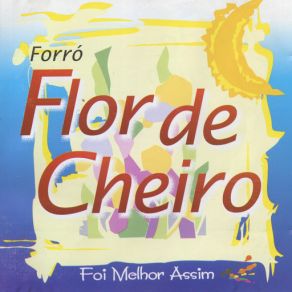 Download track Todo Amor Que Há Em Mim Banda Flor De Cheiro