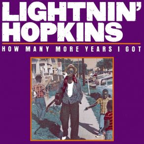 Download track I Got A Leak In This Old Building Lighnin' Hopkins