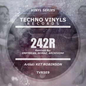 Download track 242R (Original Mix) Ket Robinson