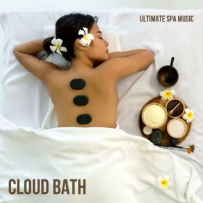 Download track Spa Music Playlist Ultimate Spa Music