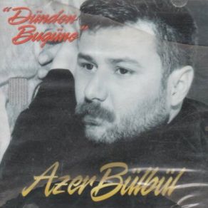 Download track Yüzümüz Gülmedi Bizim Azer Bülbül