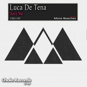 Download track Save Me Luca De Tena