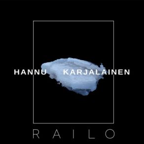 Download track Kelirikko Hannu Karjalainen