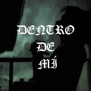 Download track Dentro De Mí K Y O