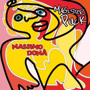 Download track Magister Puck's Theory Massimo DonàMichele Polga, Stefano Olivato, Davide Ragazzoni, Paola Donà