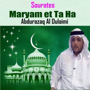 Download track Sourate Ta Ha, Pt. 2 (Mojawad) Abdurazaq Al Dulaimi