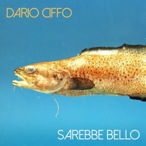 Download track La Stessa Mia Impressione Dario Ciffo