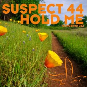 Download track Hold Me (Nick Stoynoff Remix) Suspect 44