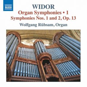 Download track 04. Organ Symphony No. 1 In C Minor, Op. 13 No. 1 (Revised 1918 Version) IV. Adagio Charles - Marie Widor