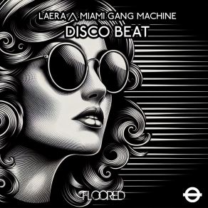 Download track Tracks The Disco Miami Gang Machine