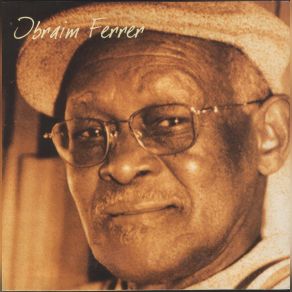 Download track En Que Parte De Cuba Nacio El Son Ibrahim Ferrer