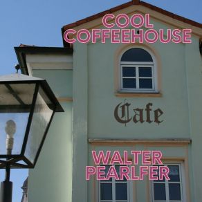 Download track Late Star Walter Pearlfer