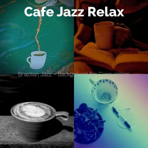 Download track Marvellous Ambiance For Cappuccinos Cafe Jazz Relax