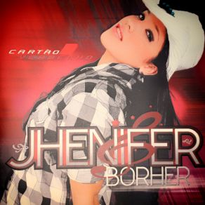 Download track Cartao Vermelho Jhenifer Borher