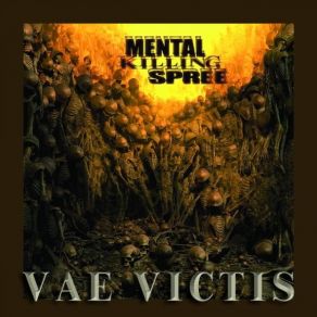 Download track Vae Victis Mental Killing Spree