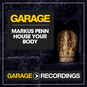 Download track House Your Body (Dub Mix) Markus Penn