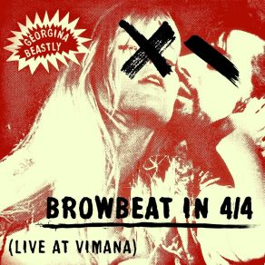 Download track Browbeat In 4 / 4 (Part 3) Georgina Beastly3 Part