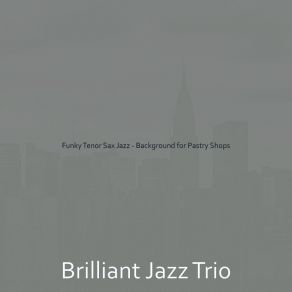 Download track Background For Bistros Brilliant Jazz Trio