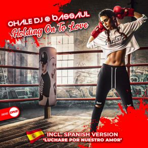 Download track Holding On To Love (Original Mix) Chale Dj, Bassaul