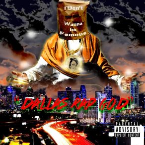 Download track All She Want Dallas Rap God