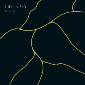 Download track Kintsugi T4ILSPIN