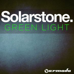 Download track Green Light (Alternative Version) Solarstone