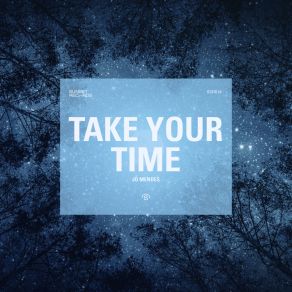 Download track Take Your Time (Extended Mix) Jo Mendes